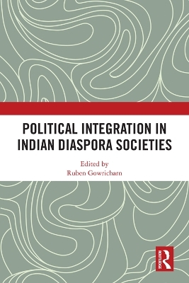 Political Integration in Indian Diaspora Societies - 
