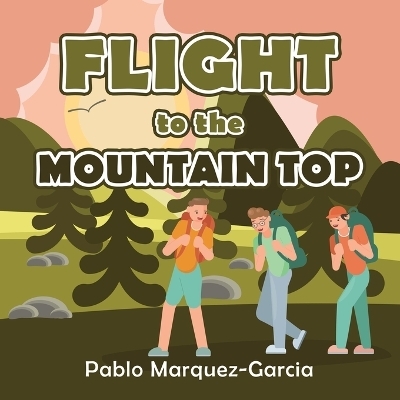 Flight to the Mountain Top - Pablo Marquez-Garcia