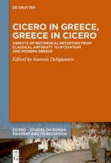 Cicero in Greece, Greece in Cicero - 