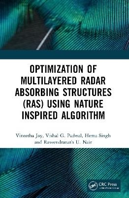 Optimization of Multilayered Radar Absorbing Structures (RAS) using Nature Inspired Algorithm - Vineetha Joy, Vishal G. Padwal, Hema Singh, Raveendranath U. Nair