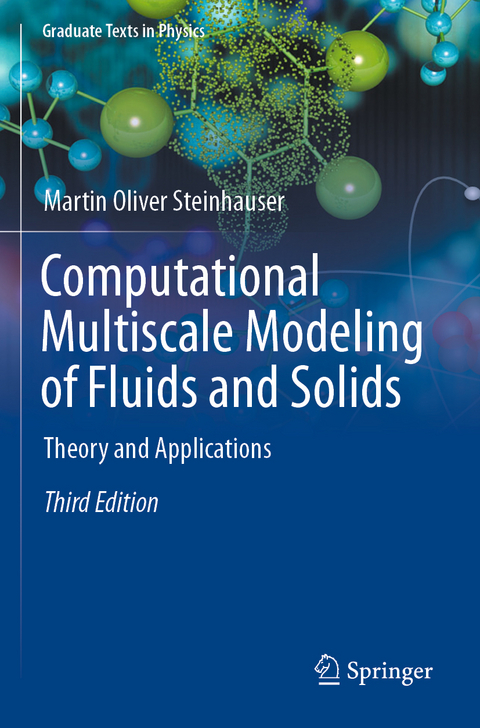 Computational Multiscale Modeling of Fluids and Solids - Martin Oliver Steinhauser