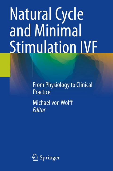 Natural Cycle and Minimal Stimulation IVF - 