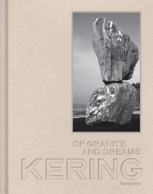 Kering: Of Granite and Dreams - Tristan Gaston-Breton