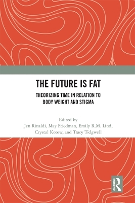 The Future Is Fat - 