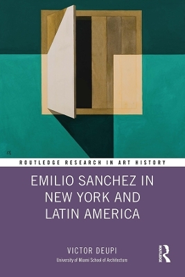 Emilio Sanchez in New York and Latin America - Victor Deupi