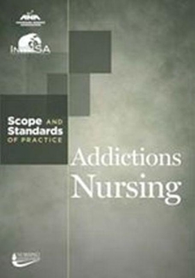 Addictions Nursing -  American Nurses Association