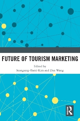 Future of Tourism Marketing - 