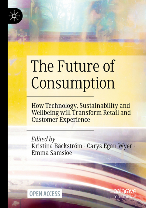 The Future of Consumption - 