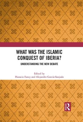 What Was the Islamic Conquest of Iberia? - 