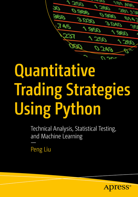 Quantitative Trading Strategies Using Python - Peng Liu