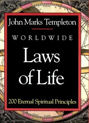 Worldwide Laws Of Life - John Marks Templeton