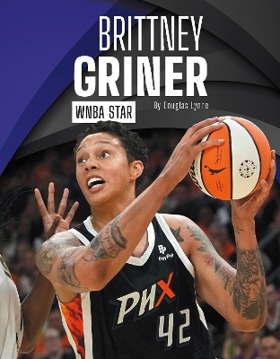 Brittney Griner - Douglas Lynne