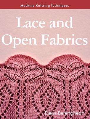 Lace and Open Fabrics - Elena Berenghean