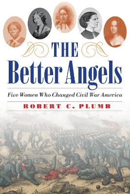 The Better Angels - Robert C. Plumb