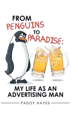 From Penguins to Paradise - Paddy Hayes