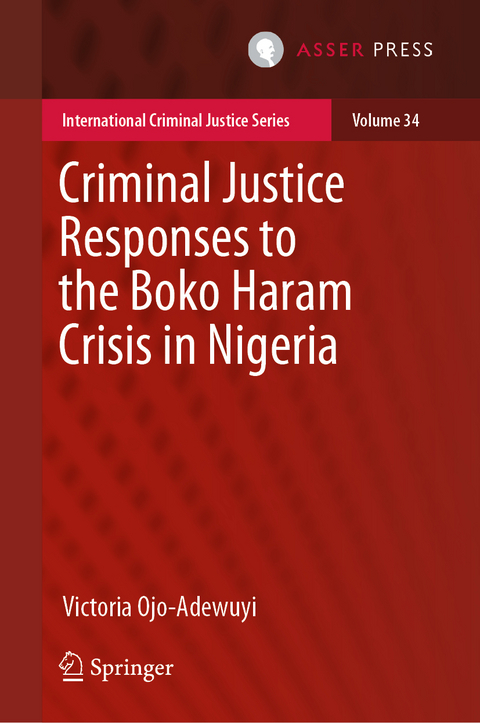 Criminal Justice Responses to the Boko Haram Crisis in Nigeria - Victoria Ojo-Adewuyi