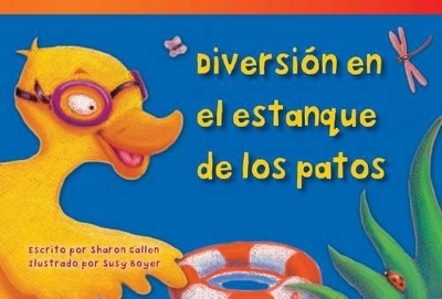 Diversión en el estanque de los patos - Sharon Callen