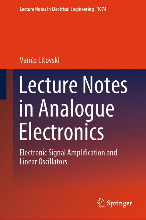 Lecture Notes in Analogue Electronics - Vančo Litovski