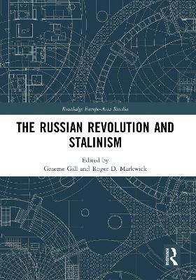 The Russian Revolution and Stalinism - 