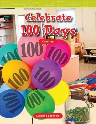 Celebrate 100 Days - Suzanne I. Barchers