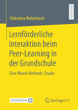 Lernförderliche Interaktion beim Peer-Learning in der Grundschule - Valentina Reitenbach