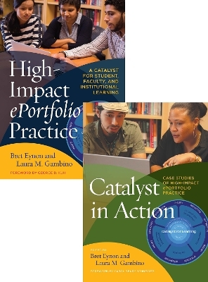 High-Impact ePortfolio Practice and Catalyst in Action Set - Bret Eynon, Laura M. Gambino