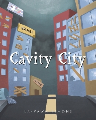 Cavity City - LaVawn Simons