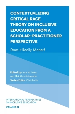 Contextualizing Critical Race Theory on Inclusive Education from A Scholar-Practitioner Perspective - 