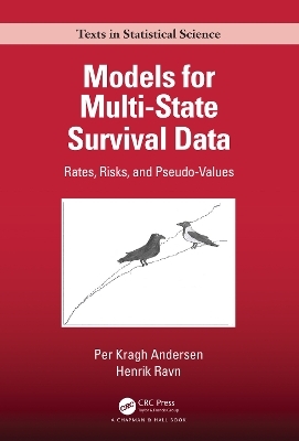 Models for Multi-State Survival Data - Per Kragh Andersen, Henrik Ravn