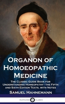 Organon of Homoeopathic Medicine - Samuel Hahnemann