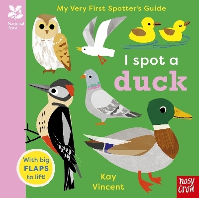 National Trust: My Very First Spotter's Guide: I Spot a Duck - 