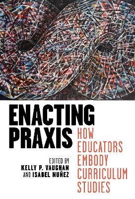 Enacting Praxis - 