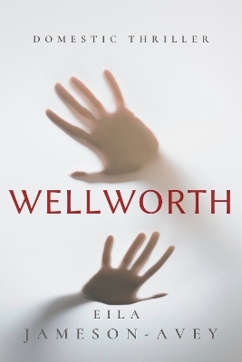 Wellworth - Eila Jameson-Avey