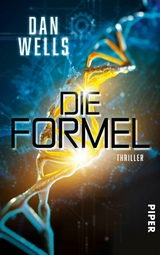 Die Formel - Dan Wells