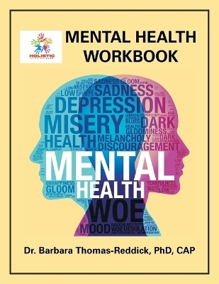 Mental Health Workbook - Dr Barbara Thomas-Reddick Cap