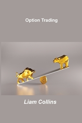 Option Trading - Liam Collins