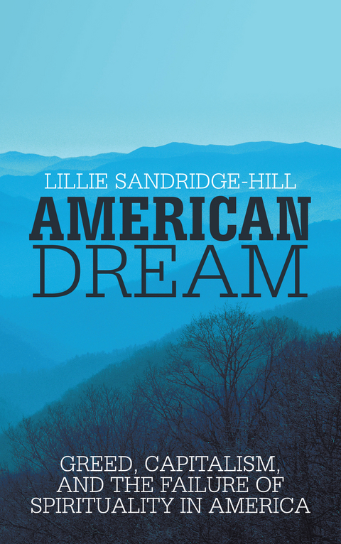 American Dream - Lillie Sandridge-Hill