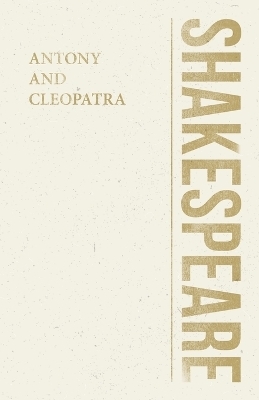 Antony and Cleopatra - William Shakespeare