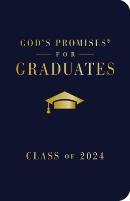 God's Promises for Graduates: Class of 2024 - Navy NKJV - Jack Countryman