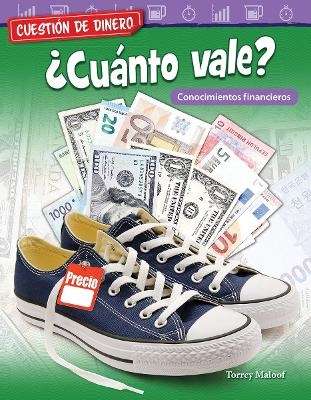 Cuestión de dinero: ¿Cuánto vale? Conocimientos financieros - Torrey Maloof