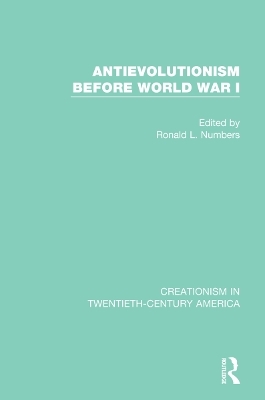 Antievolutionism Before World War I - 