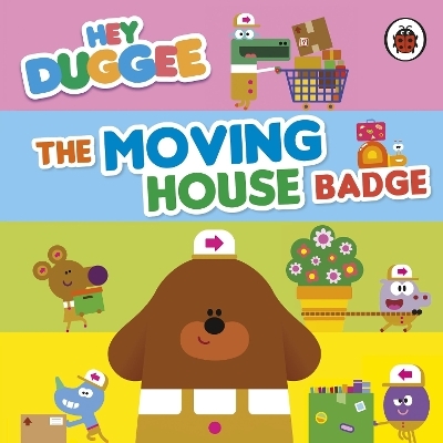 Hey Duggee: The Moving House Badge -  Hey Duggee