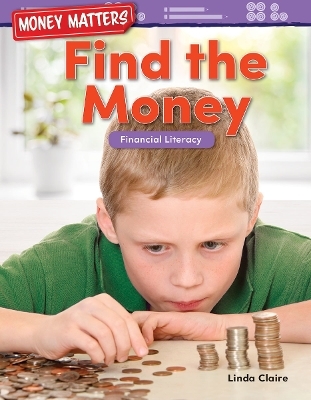 Money Matters: Find the Money - Linda Claire