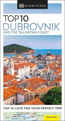 DK Eyewitness Top 10 Dubrovnik and the Dalmatian Coast -  DK Eyewitness