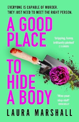 A Good Place to Hide a Body - Laura Marshall