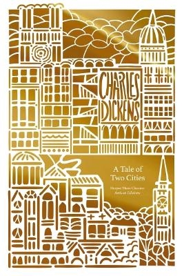 A Tale of Two Cities (Artisan Edition) - Charles Dickens