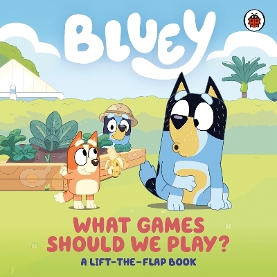 Bluey: What Games Should We Play? -  Bluey
