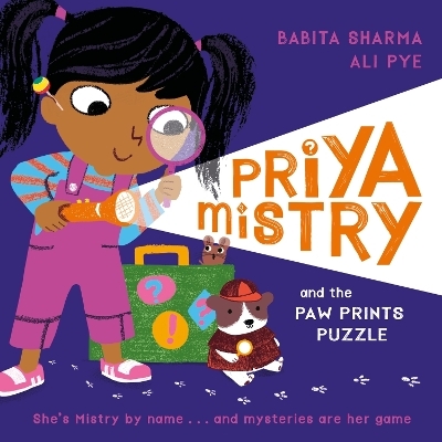 Priya Mistry and the Paw Prints Puzzle - Babita Sharma