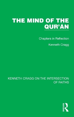The Mind of the Qur’ān - Kenneth Cragg