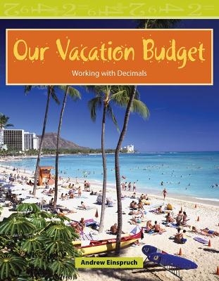 Our Vacation Budget - Andrew Einspruch